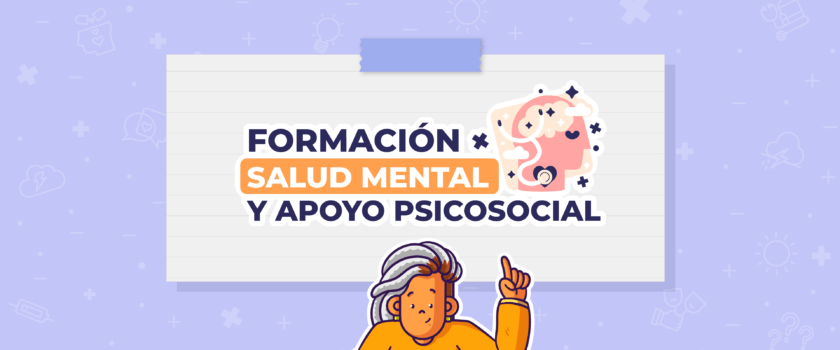 Formación en Salud Mental y Apoyo Psicosocial