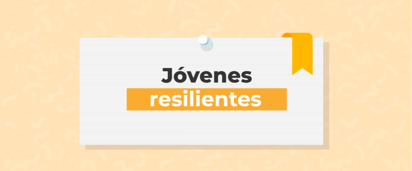 Jóvenes Resilientes