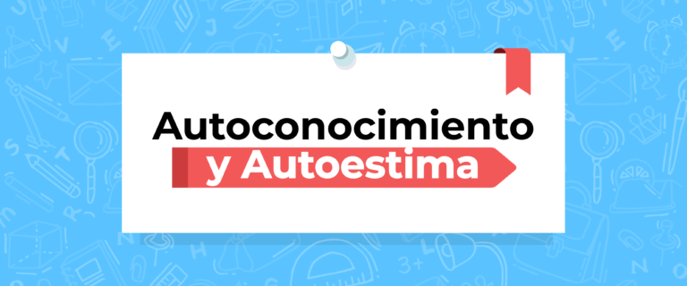 Autoconocimiento y Autoestima